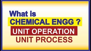 Hindi  English Role of Chemical Engineering Unit operation amp unit process [upl. by Dobson]