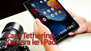 Tutorial  Tethering Mirrorless Camera Ke iPad via USB feat Nikon Z7II [upl. by Giles708]