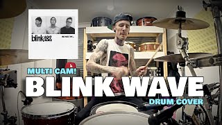 blink182  BLINK WAVE  DRUM COVER [upl. by Falzetta]