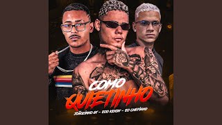 Como Quietinho [upl. by Wadesworth]