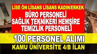 KOCAELİ ÜNİVERSİTESİ 4B SÖZLEŞMELİ 100 PERSONEL ALIM İLANI [upl. by Anom948]