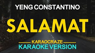 SALAMAT  Yeng Constantino KARAOKE Version [upl. by Wandy7]