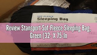 Review Stansport SofFleece Sleeping Bag Green 32 X 75Inch [upl. by Annecorinne245]