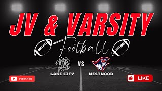 Lake City JV amp Varsity Football vs Westwood Ishpeming 102624  100 PM [upl. by Lianne]