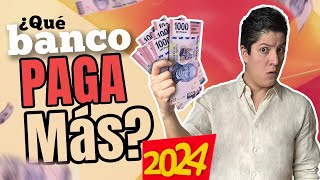 ¿Qué banco paga MÁS en este 2024 [upl. by Negriv]