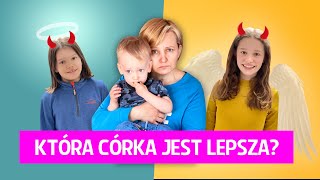 Która córka jest lepsza [upl. by Oppen]