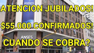 BONO DE 55 MIL PESOS  cuanto DONDE COBRO  Jubilados y pensionados  Enero y Febrero 2024 ANSES [upl. by Nwahsar911]