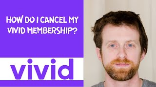 How do I cancel my vivid membership [upl. by Hayikaz541]