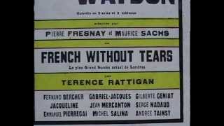 quotFrench without tearsquot Terence Rattigan  quotLécurie Watsonquot Pierre Fresnay Maurice Sachs1937 [upl. by Alyad495]