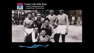 TROFEO LIDO DELLE ROSE quotIl Torneissimoquot Documentario di Luca Maggitti [upl. by Lever167]