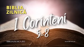 Biblia zilnică  1 Corinteni 58  Biblia audio [upl. by Nnylyt]