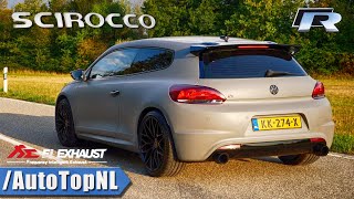 VW SCIROCCO R 315HP FI Exhaust LOUD Sound REVS amp Onboard by AutoTopNL [upl. by Qahsi307]