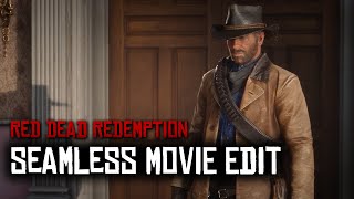 Red Dead Redemption 2  Seamless Movie Edit Extended [upl. by Raf]