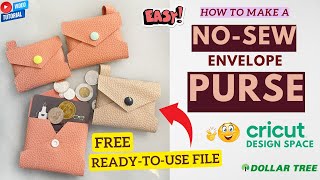 How To Make A NoSew Purse or Wallet  FREE READY TO USE  Design Space  Card holder  Faux Leather [upl. by Schreck]