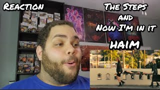 HAIM  Now Im In It and The Steps Music Video REACTION First Listen [upl. by Oraneg]