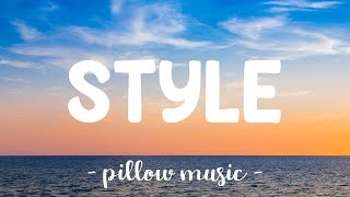 Style  Taylor Swift Lyrics 🎵 [upl. by Eanom]