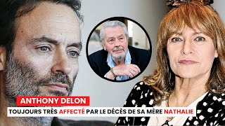 Anthony Delon en deuil  Ses rituels bouleversants pour surmonter la perte de sa mère Nathalie [upl. by Leasia]