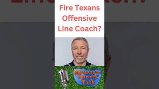 Time to Fire Texans Offensive Line Coach [upl. by Ahsinaj]