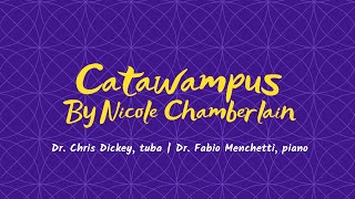 Catawampus for Tuba and Piano by Nicole Chamberlain [upl. by Hayotal262]