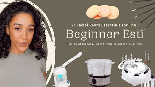 21 Essential Items For The Beginner Esthetician [upl. by Esined]