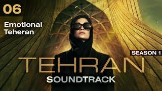 Tehran Season 1  Emotional Teheran Soundtrack [upl. by Dalohcin293]