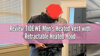 Review TIDEWE Mens Heated Vest with Retractable Heated Hood and Battery Pack Lightweight Vest for [upl. by Nitnerb68]