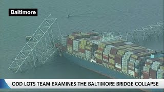 Odd Lots Team on the Baltimore Bridge Collapse [upl. by Neerhtak]