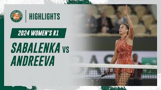 Sabalenka vs Andreeva Round 1 Highlights  RolandGarros 2024 [upl. by Yerot606]