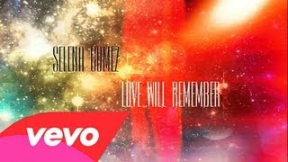 Selena Gomez  Love Will Remember Lyric On Screen Official Audio [upl. by Laktasic10]