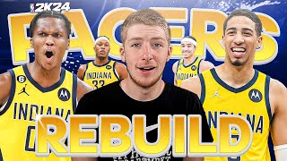 Rebuilding The Indiana Pacers In NBA 2K24 [upl. by Deaner475]