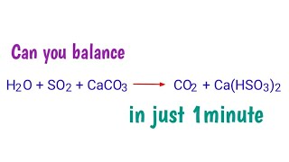 H2OSO2CaCO3CO2CaHSO32 balance the chemical equation mydocumentary838 [upl. by Maxy]