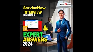 quotTop ServiceNow Interview Questions amp Expert Answers 2024quot [upl. by Ardnuassac]