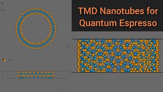 Create TMD WSe2WS2MoSe2MoS2 Nanotubes for Quantum Espresso  Tutorial [upl. by Blain]