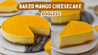 BEST EVER MANGO CHEESECAKE RECIPE 🥭 🤩🤩  EGGLESS MANGO CAKE AT HOME [upl. by Garrity152]