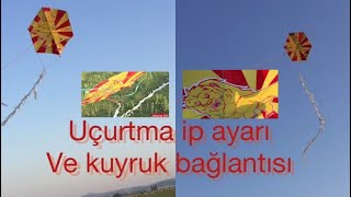 Uçurtma ipi bağlantısı ve kuyruk bağlantısı nasıl yapılır [upl. by Divan]