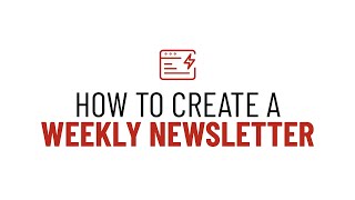 How To Create A Weekly Newsletter Without Getting Overwhelmed [upl. by Anitirhc425]