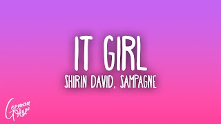 Shirin David  It Girl feat Sampagne [upl. by Dru]