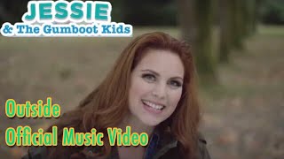 Jessie amp the Gumboot Kids Outside Official Music Video [upl. by Ramaj]