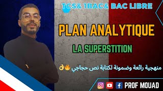 Production écrite  le plan analytique✅  exemple de rédaction  La superstition🔥 TCSFamp 1BACamp 2BAC [upl. by Krucik]