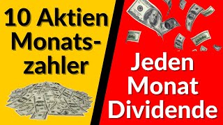 10 Aktien mit Monatlicher Dividende 💰Teil 1  Jeden Monat Dividende [upl. by Frasier566]