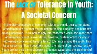 lack of tolerance in youthTemper lossEssay on the lack of tolerance in youthEducation Techniques [upl. by Ellatnahc]