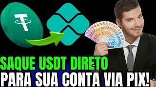 COMO SACAR USDT DIRETO PARA SUA CONTA BANCÃRIA VIA PIX [upl. by Jairia]