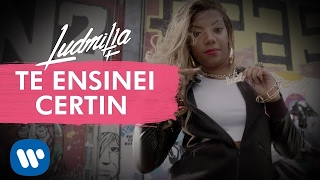 LUDMILLA  Te Ensinei Certin Clipe Oficial [upl. by Yurt]