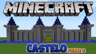 Minecraft Como construir um Castelo parte 6 [upl. by Anoynek275]