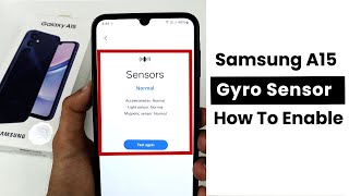 Does Samsung Galaxy A15 Have Gyro Sensor Can We Enable Gyro [upl. by Trimble]