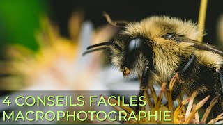 Macrophotographie 4 conseils et astuces [upl. by Erminie403]