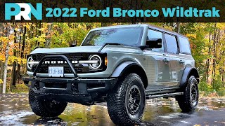 Not Your Dads Bronco  2022 Ford Bronco 4 Door Wildtrak Full Tour amp Review [upl. by Beckett609]