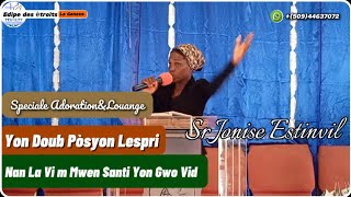 Yon Doub Pòsyon Lespri  Nan La vi m Mwen santi Yon Gwo vid  Sr Jonise Estinvil [upl. by Ahsek]