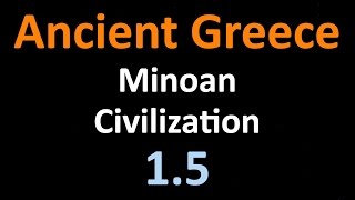 Ancient Greek History  Minoan Civilization  15 [upl. by Annasoh592]