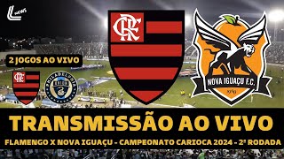 FLAMENGO X NOVA IGUAÇU TRANSMISSÃO AO VIVO  FLAMENGO X PHILADELPHIA UNION TRANSMISSÃO AO VIVO [upl. by Stambaugh]